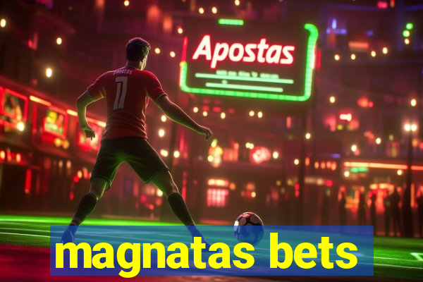 magnatas bets